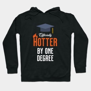 Officially Hotter by One Degree Hoodie